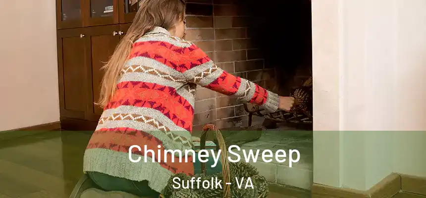 Chimney Sweep Suffolk - VA