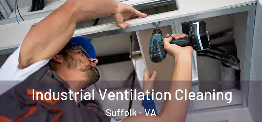  Industrial Ventilation Cleaning Suffolk - VA
