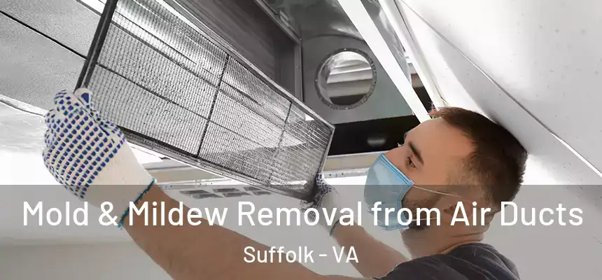  Mold & Mildew Removal from Air Ducts Suffolk - VA
